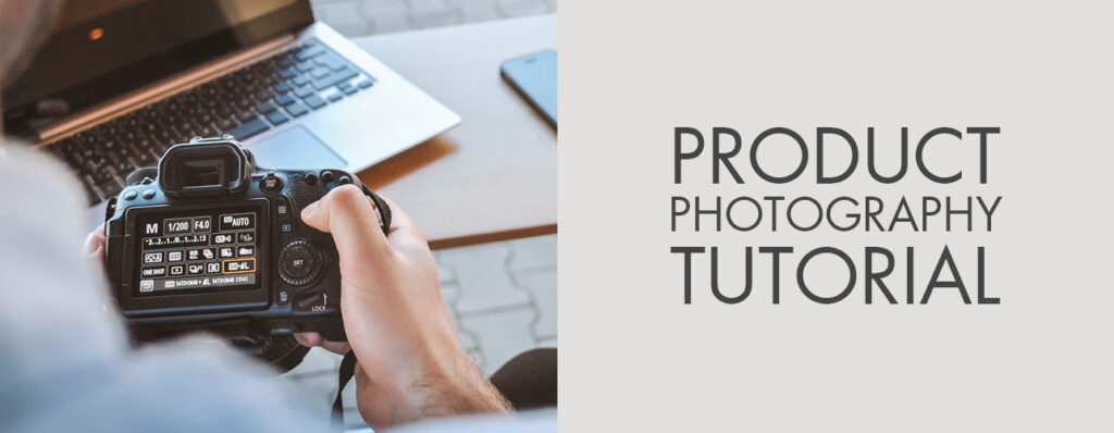 Product Photoshoot Tutorial